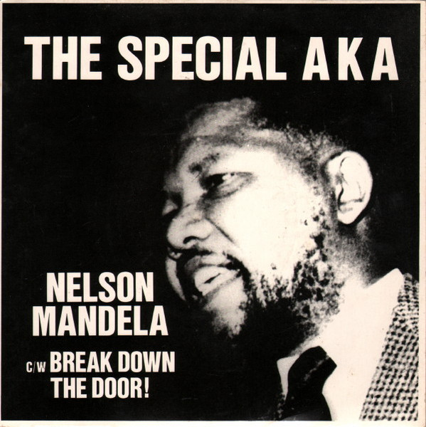 Nelson Mandela / Break Down The Door!