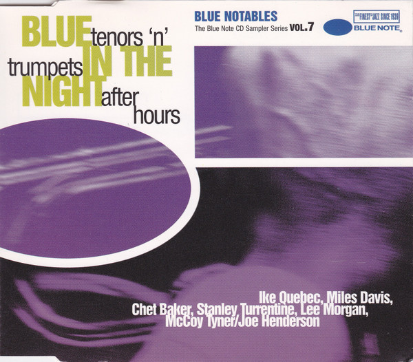 Blue Notables Vol. 7: Blue In The Night - Tenors 'n' Trumpets After Hours