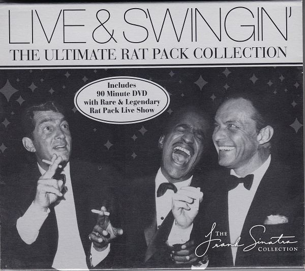 Live And Swingin' (The Ultimate Rat Pack Collection)