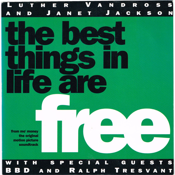 The Best Things In Life Are Free