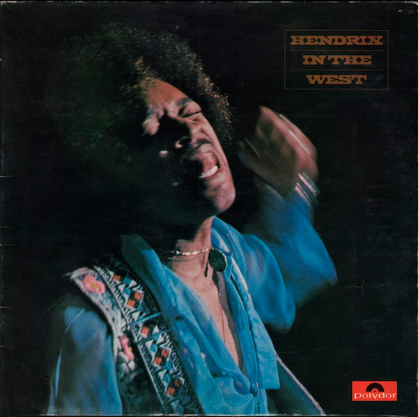 Hendrix In The West