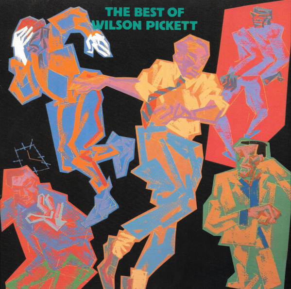 The Best Of Wilson Pickett