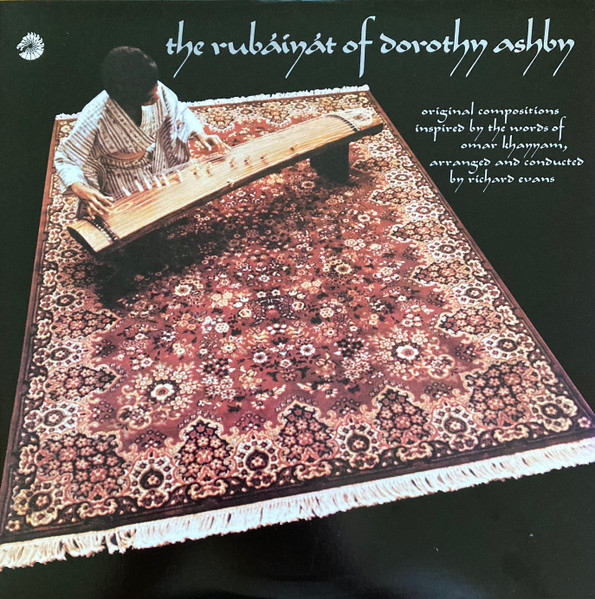 The Rubáiyát Of Dorothy Ashby