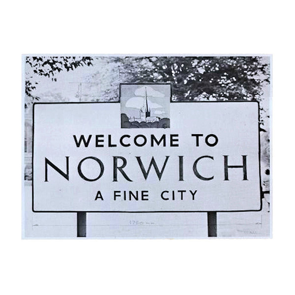 Welcome To Norwich - A Fine City