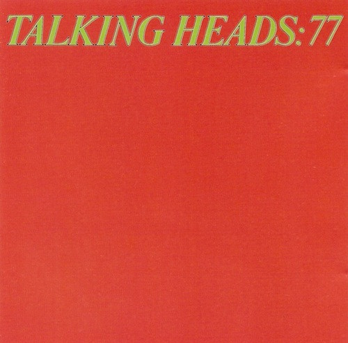 Talking Heads: 77