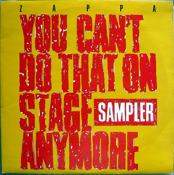 You Can't Do That On Stage Anymore Sampler
