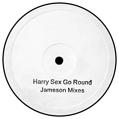 Sex Go Round (Jameson Mixes)