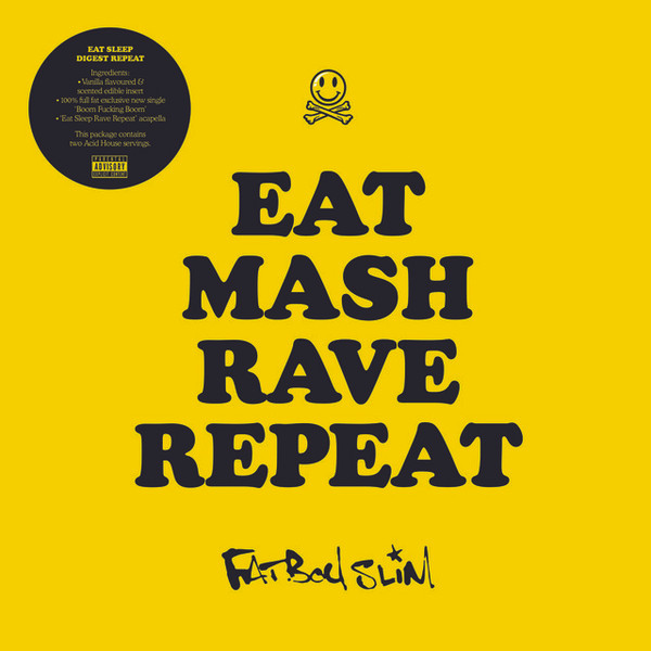 Eat Mash Rave Repeat