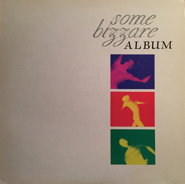 Some Bizzare Album