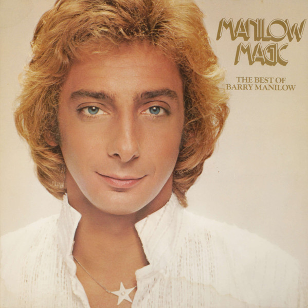 Manilow Magic (The Best Of Barry Manilow)