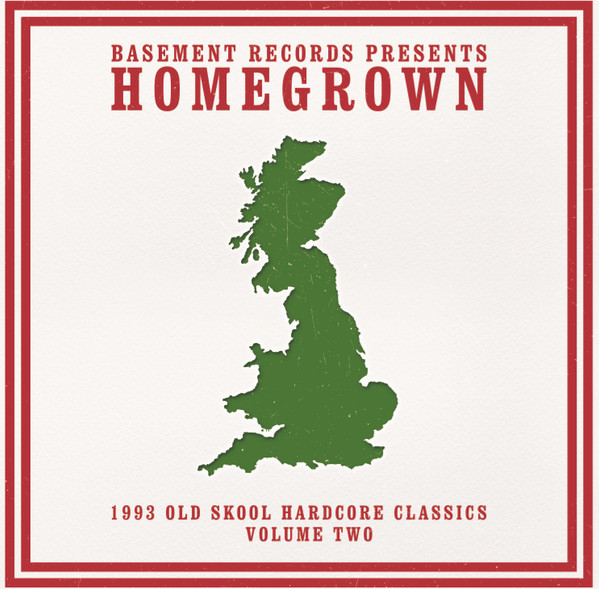 Homegrown - 1993 Old Skool Hardcore Classics Volume Two