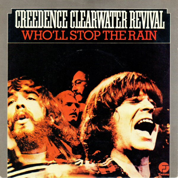 Who'll Stop The Rain