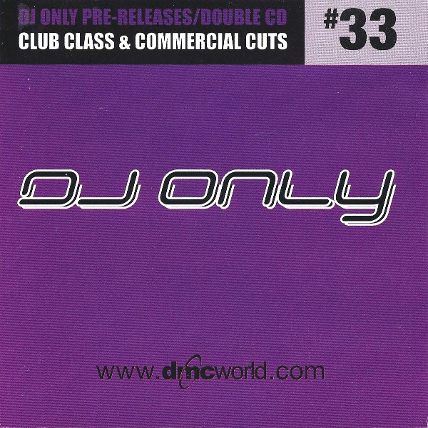 DMC Presents DJ Only #33