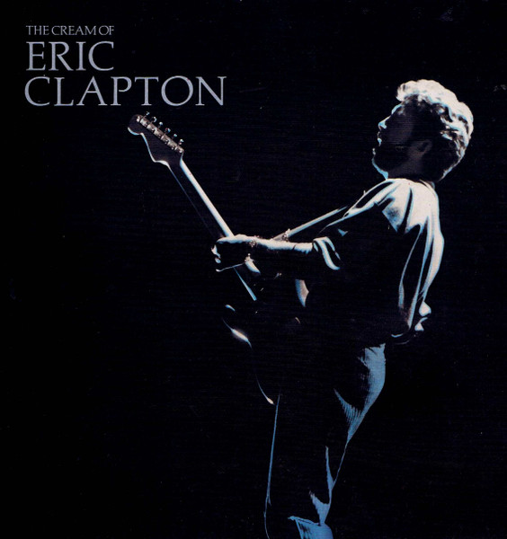 The Cream Of Eric Clapton