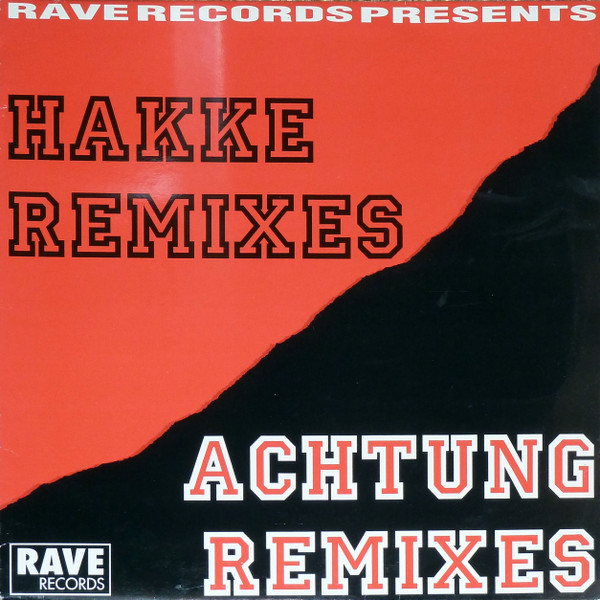 Hakke Remixes & Achtung Remixes