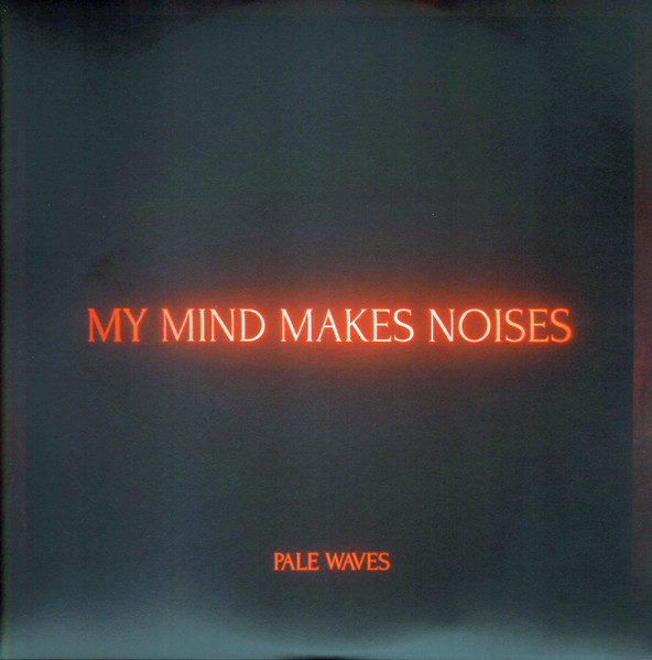My Mind Makes Noises