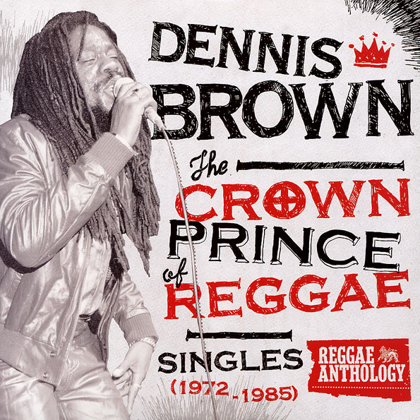 The Crown Prince Of Reggae: Singles (1972-1985)