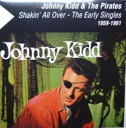Shakin' All Over - The Early Singles 1959-1961
