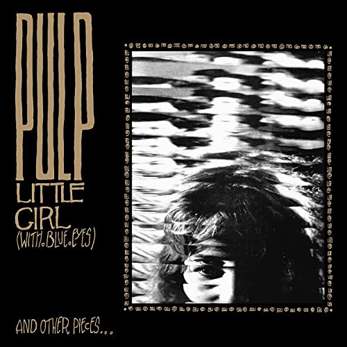 Little Girl (With Blue Eyes) And Other Pieces...