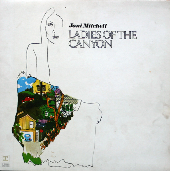 Ladies Of The Canyon