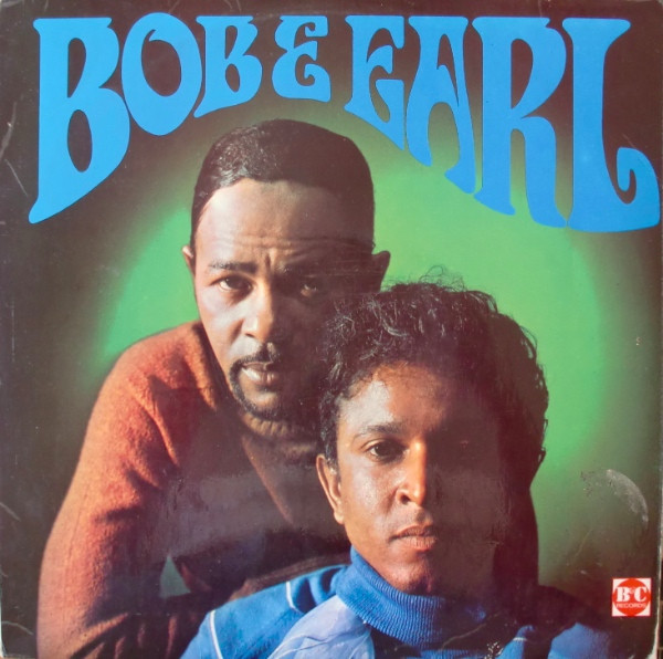 Bob & Earl