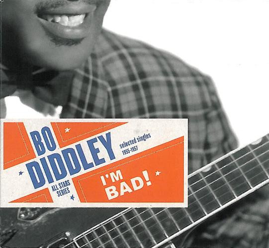 I'm Bad! Selected Singles 1955 - 1957