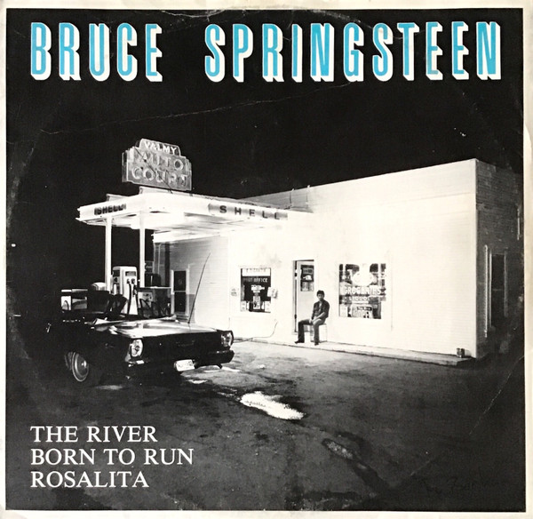 The River / Born To Run / Rosalita