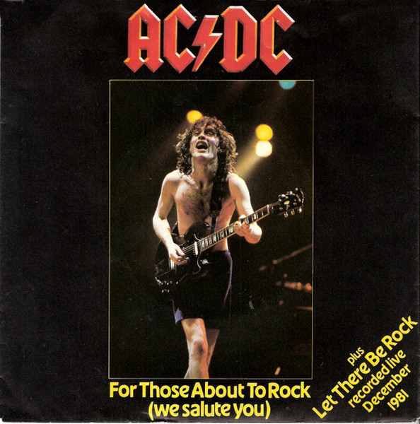 For Those About To Rock (We Salute You)