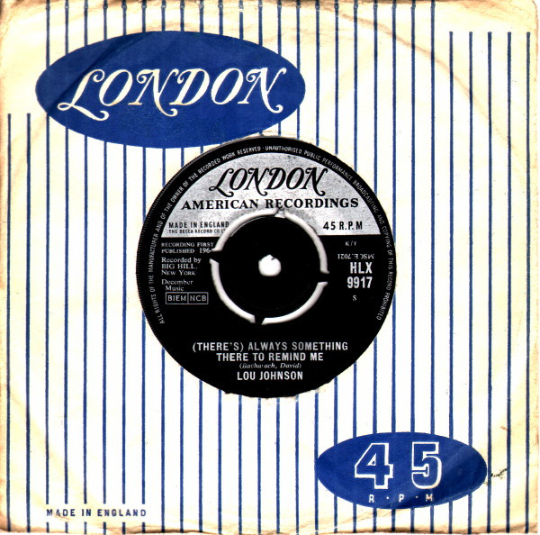 (There's) Always Something There To Remind Me