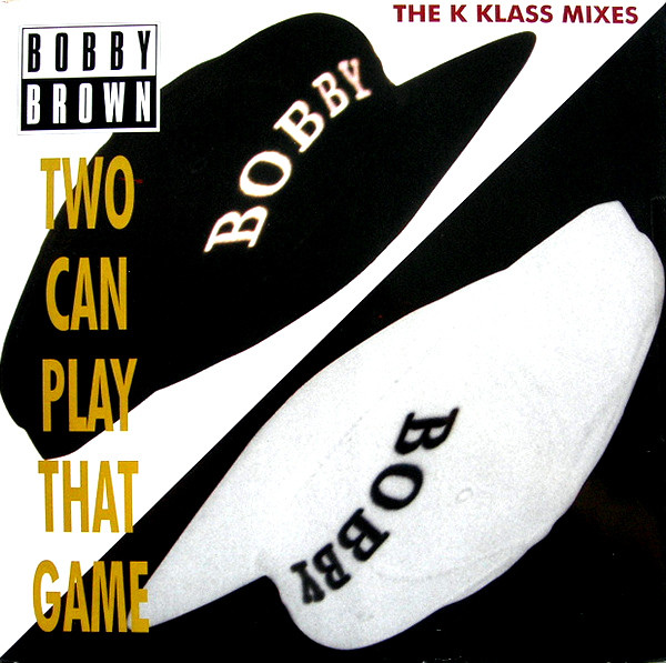 Two Can Play That Game (The K Klass Mixes)