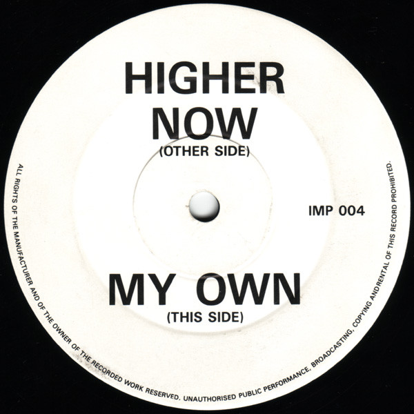 Higher Now / My Own