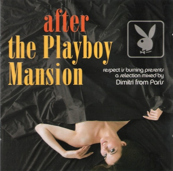 After The Playboy Mansion (Laidback Selection)