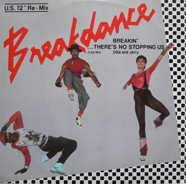 Breakin'... There's No Stopping Us (Club Mix)