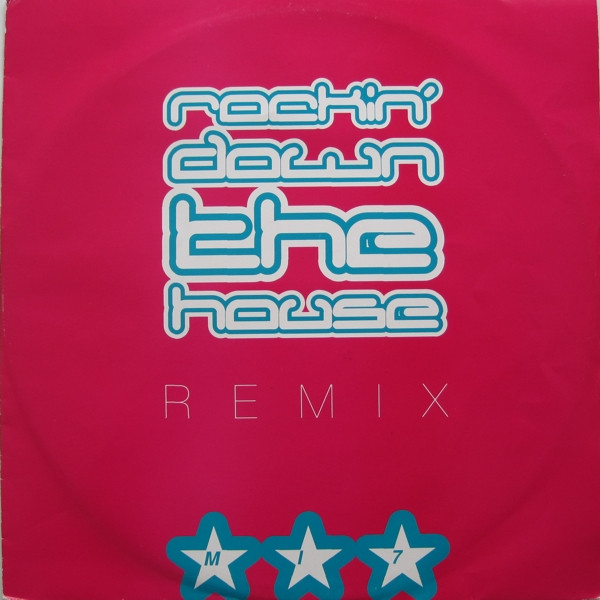 Rockin' Down The House Remix