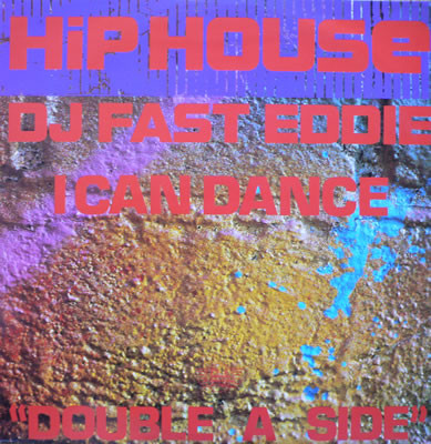 Hip House / I Can Dance