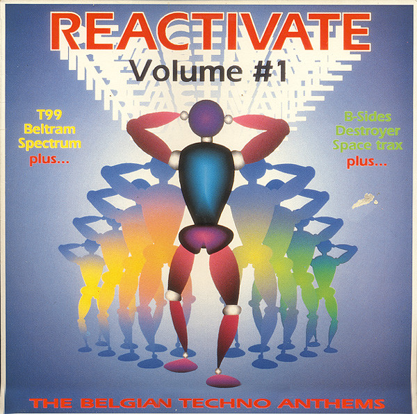 Reactivate Volume #1 - The Belgian Techno Anthems