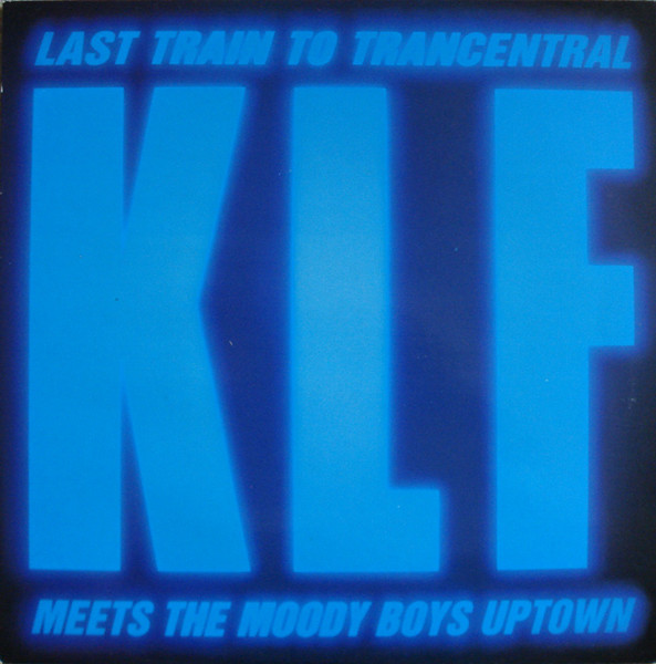 Last Train To Trancentral (Meets The Moody Boys Uptown)