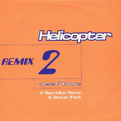 Helicopter (Remix 2)