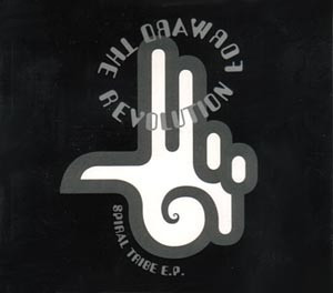 Spiral Tribe E.P. - Forward The Revolution