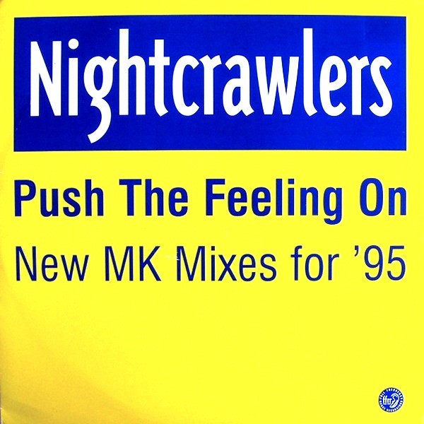 Push The Feeling On (New MK Mixes For '95)